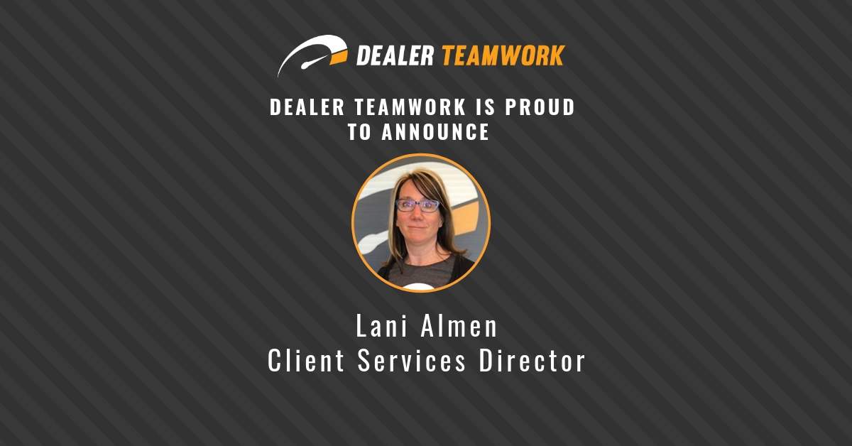 Lani Almen - Dealer Teamwork
