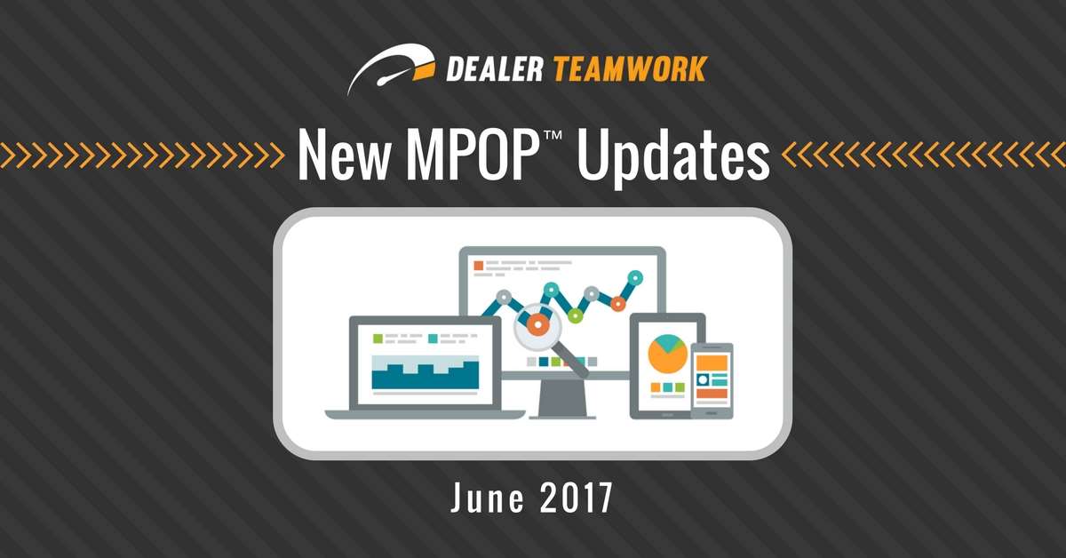 Dealer Teamwork MPOP® Updates