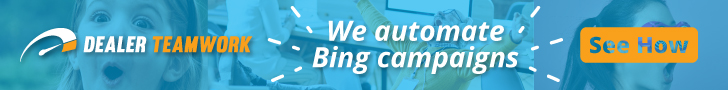 Dealer Teamwork Banner for Bing Campaign Automation